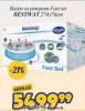 Aman doo Bestway Bazen Fast set Aman doo Bestway Bazen Fast set